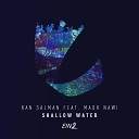 Ran Salman feat Maor Nawi - Shallow Water