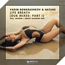 Vadim Bonkrashkov Natune - Life Breath INVIRON Dub