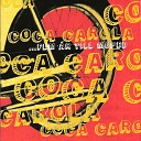 Coca Carola - I Vote Rock n Roll