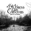 A Sickness Called Conscious - Lashing in the Winds