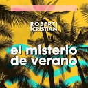 Robert Cristian - El misterio de verano