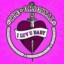 Vincent Buuron - The Original I Luv U Baby Radio Mix YouTube
