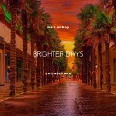 marc antony - Brighter Days Extended Mix