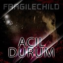 FragileChild - Acil Durum Funky Melody Remix Radio Edit