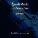 Brandt Martin Royal Philarmonic Cunes - Reasons Can Wait