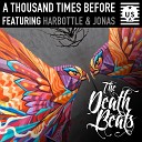 The Death Beats feat David Harbottle Freya… - A Thousand Times Before Mikotron Remix