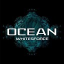 Whitesforce - Ocean