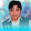 Shafi Esar - Balta Ya Shakara Na Kay