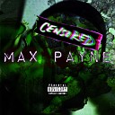Bryce Da Menace feat YUNGBRATZ - Max Payne