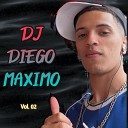 DJ Diego Maximo - 8 Minutinhos No Piquezin Dos Cria