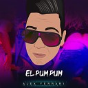 Alex Ferrari DJ Reggaeton - El Pum Pum
