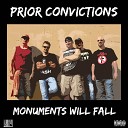 Prior Convictions - North of Nine Remix