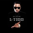 L Tido feat Sean Pages Maggz Morale Riky Rick - Blow It All