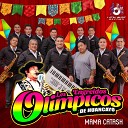 Los Engre dos Ol mpicos De Huancayo - Mis Amores