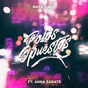 Mark Cast feat Anna Zarate - Polos Opuestos
