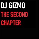 DJ Gizmo - End Of The Beginning Rock It Remix