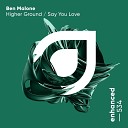 Ben Malone - Say You Love Extended Mix by DragoN Sky
