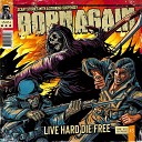 Born Again - Live Hard Die Free