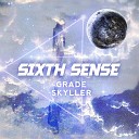 Grade Skyller - Above the Stars