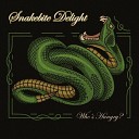 Snakebite Delight - Brave New Citizen