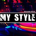Grande Festa - My Style