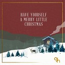 Grant Harbin - Have Yourself a Merry Little Christmas