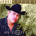 Jorge Rivera El Imperial - Necesito una Compa era
