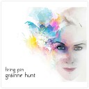 Grainne Hunt - The Words of It All Live