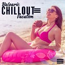 Beach House Chillout Music Academy Cool Chillout… - Balearic Evolution