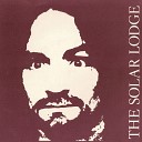The Solar Lodge - Looking for Jesus