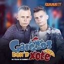Garotos Bon d Xote feat Forr Nois - S Muleke Doido