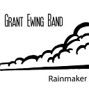 Grant Ewing Band - To Early Still Sleeping