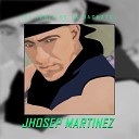 JHOSEP MARTINEZ - Confundido