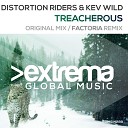 Distortion Riders Kev Wild - Treacherous Factoria Remix