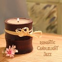 Classic Jazz Party Romantic Candlelight Jazz - Light the Candles