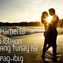 Mamerto Molejon - Ang Tunay Na Pag Ibig