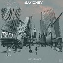 SAVICHEV - Медленно