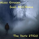 Misss Greeen feat DJ AStone - The Dark 2TK23 Extended Mix
