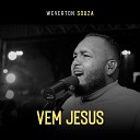 WEVERTON SOUZA - Vem Jesus