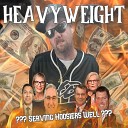 HeavyWeight - Server Hoosiers Well
