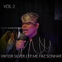 Viktor Silver - O Segundo Sol