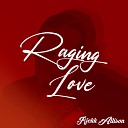 RICKK Allison - Raging Love