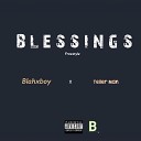 Blahxboy feat Teller man - Blessings feat Teller man