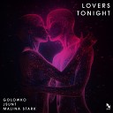 Golowko JSUNT Malina Stark - Lovers Tonight