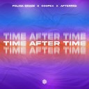 Polina Grace Coopex Afterfab - Time After Time