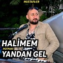 Mustafa Er - Halimem Yandan Gel Potpori