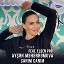 Ay n M h rr mova feat Elsen Pro - Can m Can m