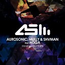 Aurosonic Mully Shvman feat M3GA - Moving Mountains Extended