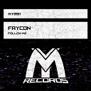 Frycon - Follow Me Original Mix 2023 08