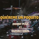 Jhonny Pe a feat Ramiro Cobos - Qui reme Un Poquito